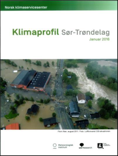 KLIMAPROFIL TRØNDELAG 2017 Forventa klimaendringer fram til år 2100 Klimaprofil laget for alle fylker Klimafaktorer Hendelser - detaljer Forventede endringer i klima Klimaprofil Sør-Trøndelag 2016