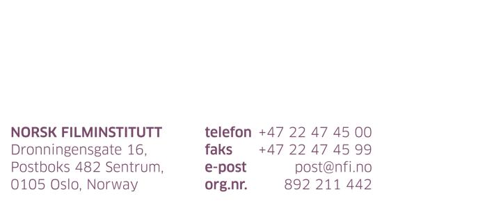 Tilskuddet består av NOK 6 223 000 bevilget under kap. 334 post 73, jf. Prop. 1 S (2016-2017) for Kulturdepartementet og NOK 36 000 overført fra NFI under kap. 334 post 50.