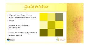 Her er tre eksempler på enkle øvelser for å studere fargen gul. Lærer finner ut av hva slags øvelse og hvor mange som skal brukes i en times undervisning.