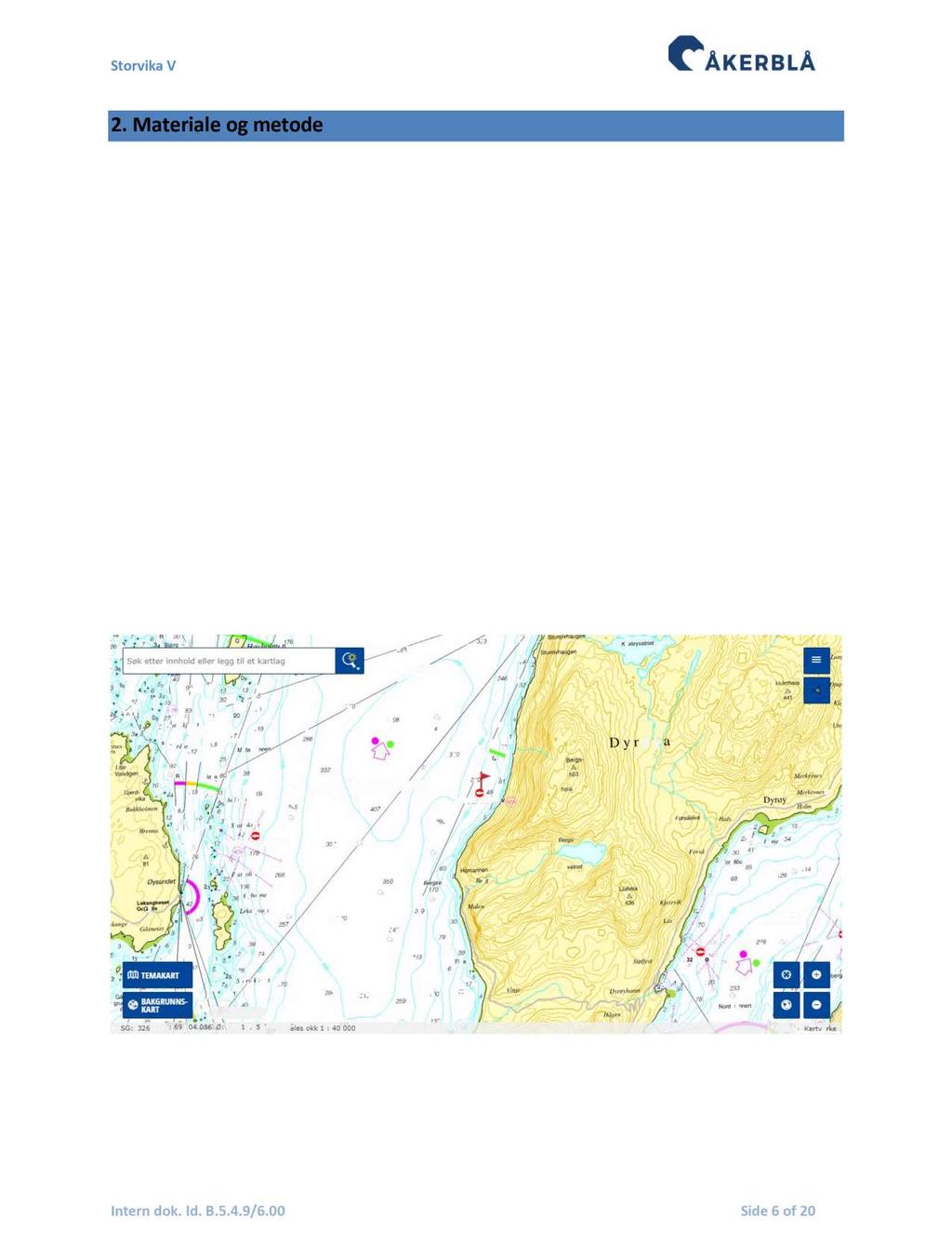 2. Materiale og metode 2. 1 O mråde og stasjonsvalg Storvika V ligger på vestsiden av Dyrøya i den sørlige delen av Tranøyfjorden. Dybde n under anlegget varierer fra 19 0 til rundt 320 meter.