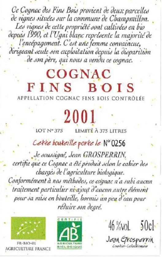 Cognac GROSPERRIN 2001 Fins Bois Organic Agriculture Destillert i en Charentaise Alambic. Lagret på fransk eik.