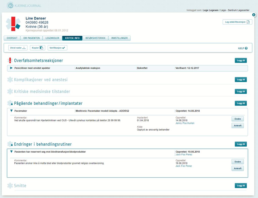 Kritisk informasjon Siden «Kritisk informasjon» er en side for registrering av kritisk informasjon og fungerer som et varslingssystem.