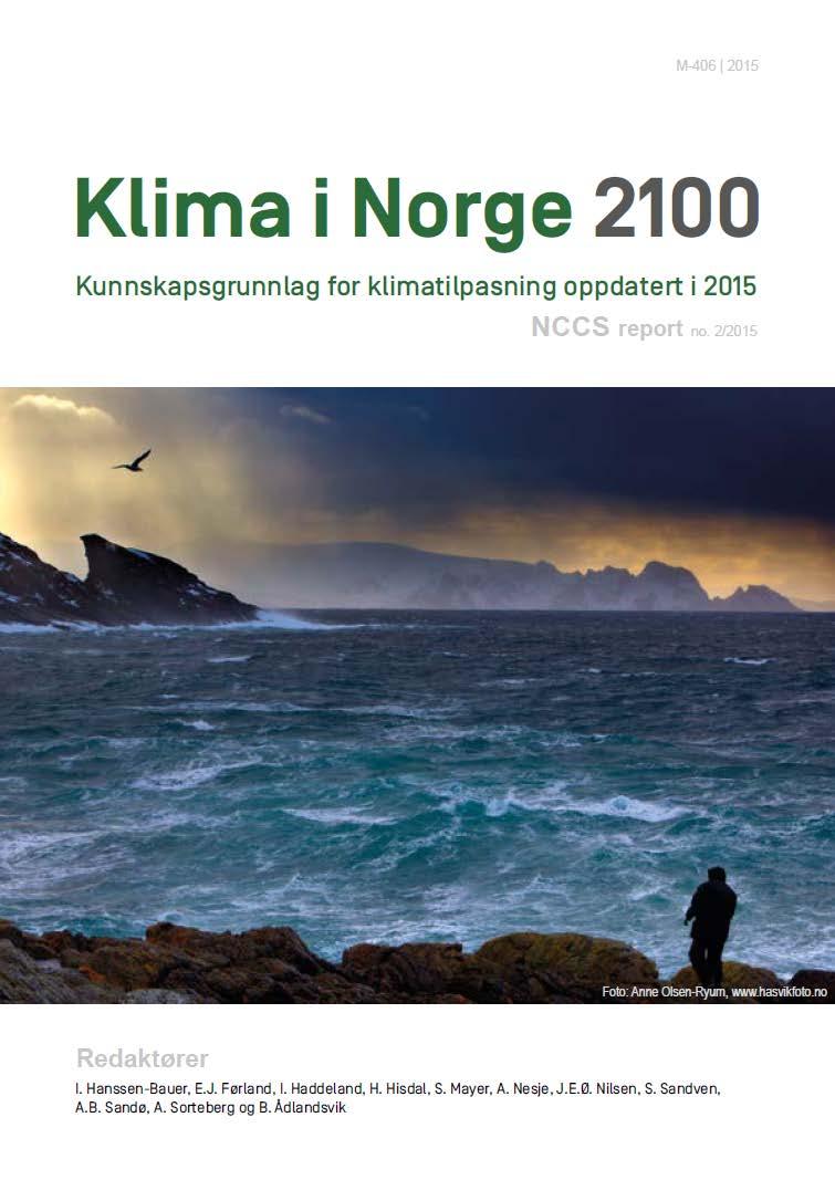 Med utgangspunkt i Klima i Norge 2100