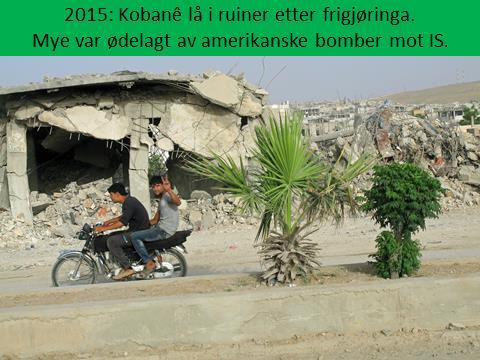Bilde 12. 2015: Kobanê lå i ruiner etter frigjøringa.