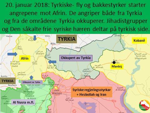 Bilde 26. 20. januar 2018. Tyrkiske fly- og bakkestyrker starter angrepene mot Afrin. De angriper både fra Tyrkia og fra de områdene Tyrkia allerede okkuperte.