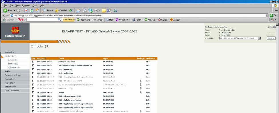 Håndbok i ELRAPP 35 6.7 Innboks I innboksen ligger alle meldinger til byggeleder fra entreprenøren.