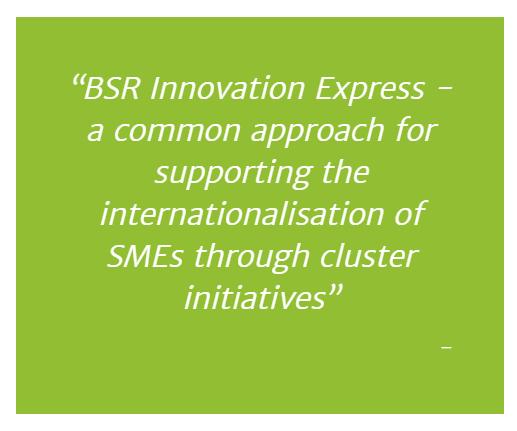 Finansiering Det finnes ikke mange finansieringsordninger for internasjonalisering Baltic Sea Region - Innovation Express er en bra og relativ enkel ordning (men ganske