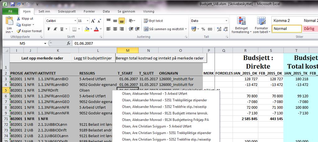 Dato hentes fra PA prosjektet (meny: Økonomi Aktiviteter), og viser når aktivitet kan belastes med kostnader og budsjetteres.