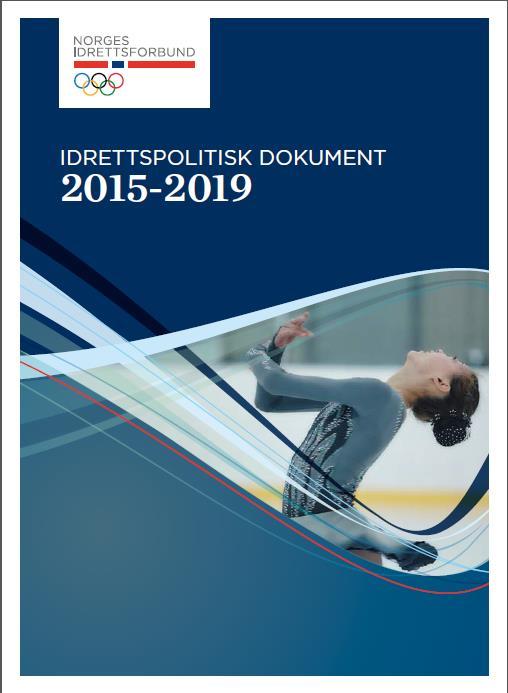 Idrettspolitisk dokument 2015-2019 6.