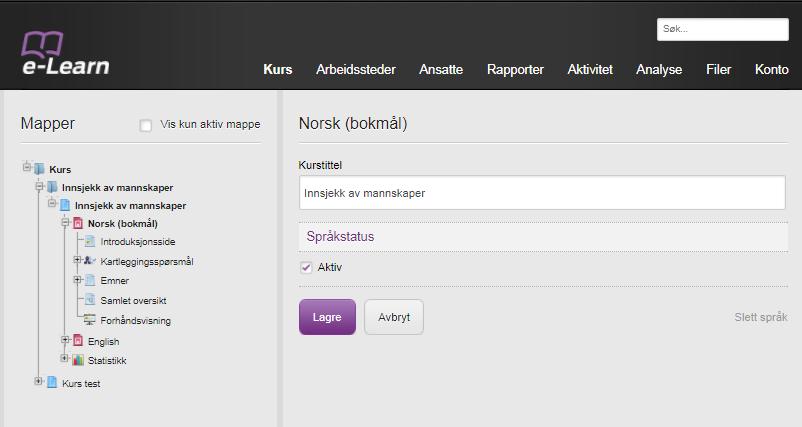 Kurs Fanen Kurs er kjernen i system og det er her man lager kursene. Modulen er bygget opp på en hierarkisk måte med kurs på toppen, så følger språk, emne, spørsmål og svar.