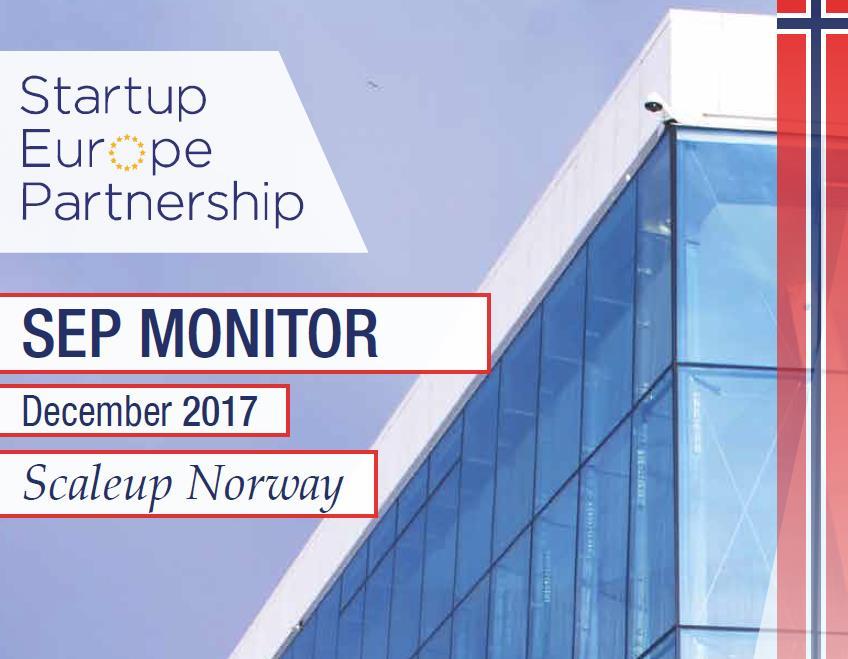 SEP EU MONITOR desember 2017: Norge ligger langt bak kapitaltilgang tidligfase Sverige har 6 X høyere kapitaltilgang til scaleups enn Norge