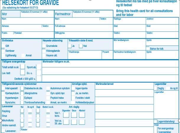 2) Første møte med den gravide Normale fødsler med normalvektige barn?