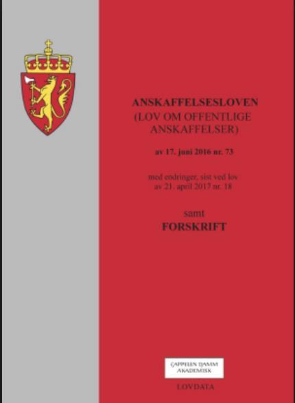 LOA 5: Miljø, menneskerettigheter og andre samfunnshensyn «Statlige, fylkeskommunale og kommunale myndigheter og offentligrettslige organer skal