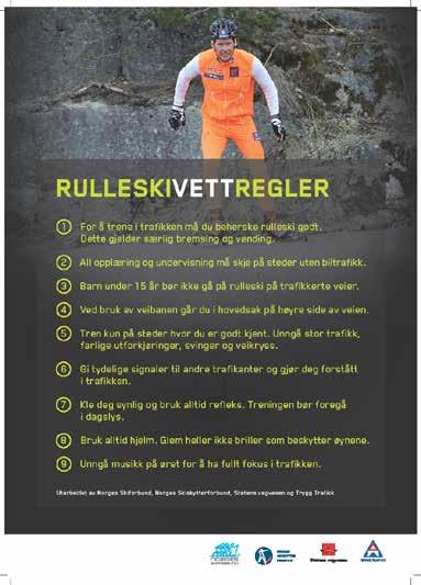 «Rulleskivettregler» Brosjyre utarbeidet av Norges Skiforbund, Norges Skiskytterforbund, Statens vegvesen og Trygg Trafikk. Pkt.