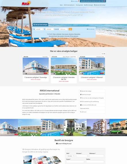 Denne brosjyren inneholder kun et lite utvalg av boligene vi har for salg i Spania. For å se på oppdatert utvalg, sjekk inn på MASA webside for å se på både nye og brukte boliger.