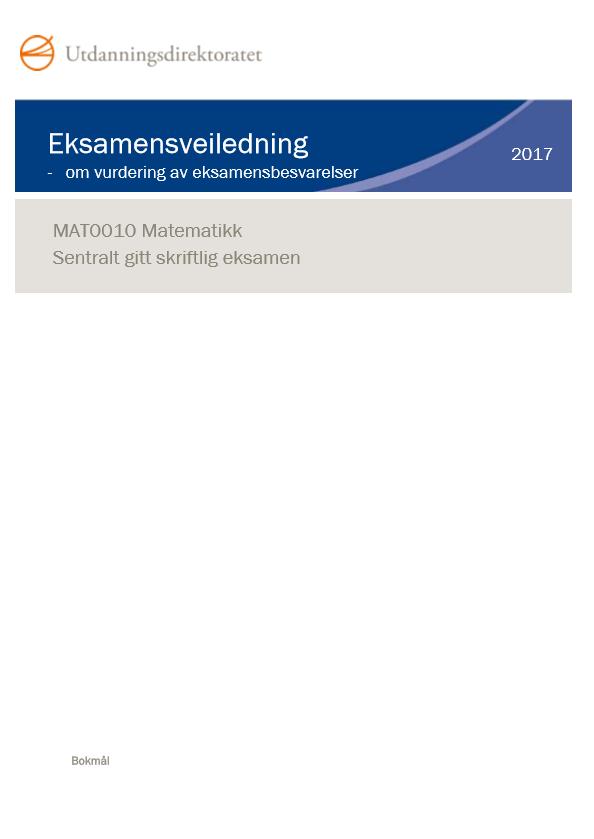 Eksamensveiledning matematikk Hjelpemidler Innhold Oppgavetyper Språket Fremgangsmåte og forklaring