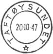 Poståpneriet 7207 TAFTØYSUNDET ble lagt ned fra 01.11.1971. Stempel nr. 1 Type: IIA Utsendt 21.10.