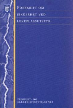 brukes til de formål det er beregnet for eller slik det kan forventes at barn bruker det. VELforbundet 8 3.