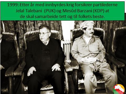 Bilde 13: På en felles pressekonferanse i 1999 forsikret partilederne Jelal Talebani og Mesud Barzani at de nå skulle samarbeide tett og til folkets beste.