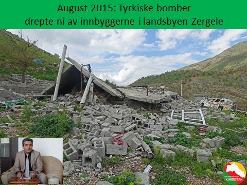 Bilde 21: I august 2015, nesten 10 år seinere, var tyrkiske piloter like presise da de bomba landsbyen Zergele. Dette var en del av Erdogans nye «krig mot terror». Ni av innbyggerne ble drept.