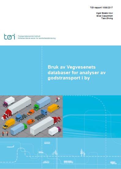 Oppsummering Mange kilder gir ulike bidrag til informasjon om godstransport i by Utfordring at mye informasjon på detaljert nivå bare er tilgjengelig for forskere