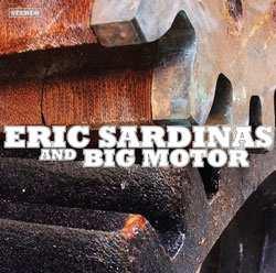 Eric ; Big Motor Eric Sardinas
