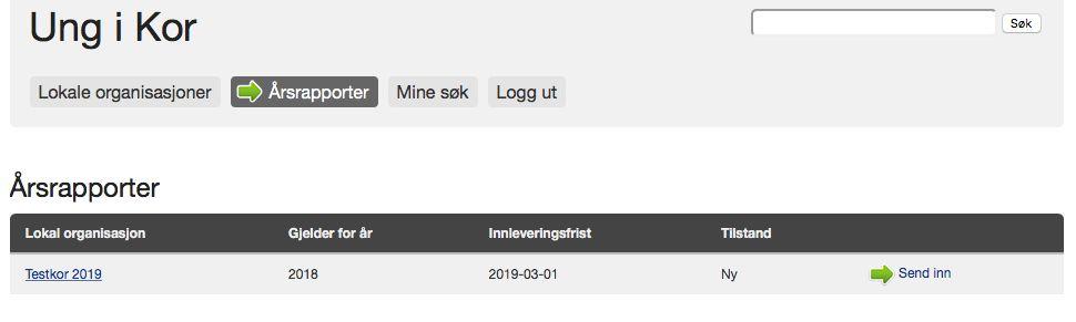 Steg 4 - Årsrapport For å sende inn årsrapport, må du gå inn på Årsrapporter. Der kan du sjå ei liste over kor du kan rapportere for.