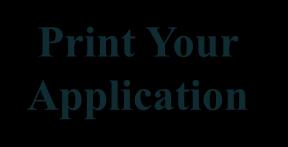 Check Your Status Print Your Application
