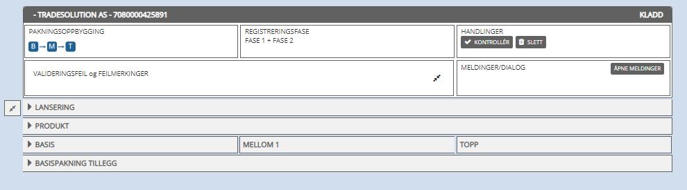 Tofaseregistrering Før du åpner den nye kladden må du velge om du skal registrere produktet i Fase 1 eller Fase 2.