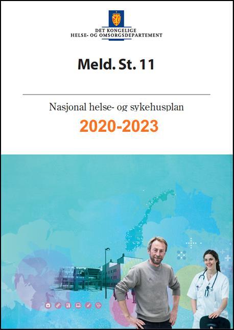 Ny nasjonal helse- og sykehusplan 2020-2023
