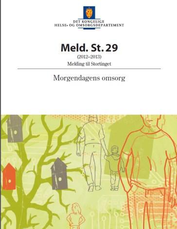 Pårørendeveilederen - et tiltak i «Program for en aktiv og fremtidsrettet pårørendepolitikk» Forankret i St.meld. 29, Morgendagens omsorg.