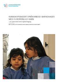 språkarbeid i barnehager med flerspråklige barn (2017). Hogsnes m.