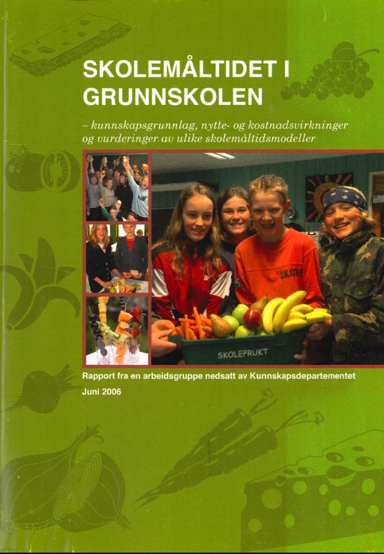 2006 rapporten Arbeidsgruppen anbefaler at tilbud om gratis melk og frukt eller grønnsak ( modell 1) innføres for hele grunnskolen.