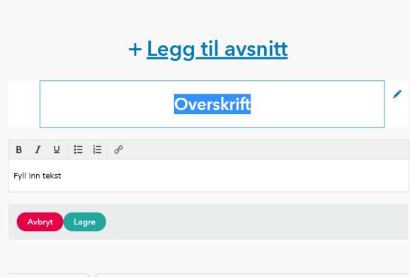 Mulighet for «Legg til avsnitt» finner du alltid nederst i siste gjeldende avsnitt i kapitlet du er i.