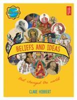 1. Beliefs and ideas that changed the world En faktafylt introduksjon til filosofiske, religiøse og spirituelle tradisjoner fra hele verden, fra de
