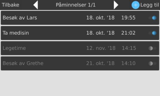 5. Legge inn påminnelser Trykk på HJEM-knappen så kommer det opp et Påminnelserikon