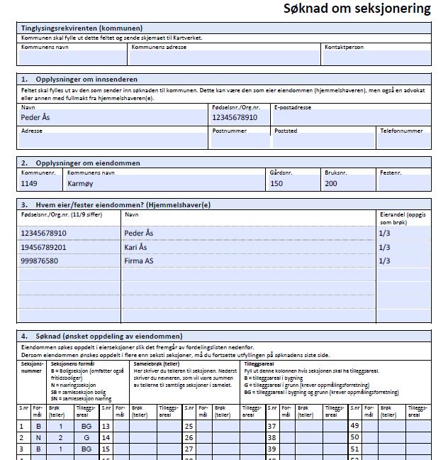 11. SEKSJONERINGSSKJEMA EKSEMPEL 12. SPØRSMÅL SOM FOREKOMMER OFTE I FORBINDELSE MED SEKSJONERING Hvilke brannkrav stilles ved seksjonering?