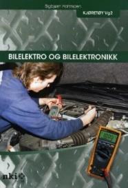 motorstyringer (tilleggsbok) 9788256267705 NKI-forlaget 2007 609,- Bilelektro og bilelektronikk (tilleggsbok)