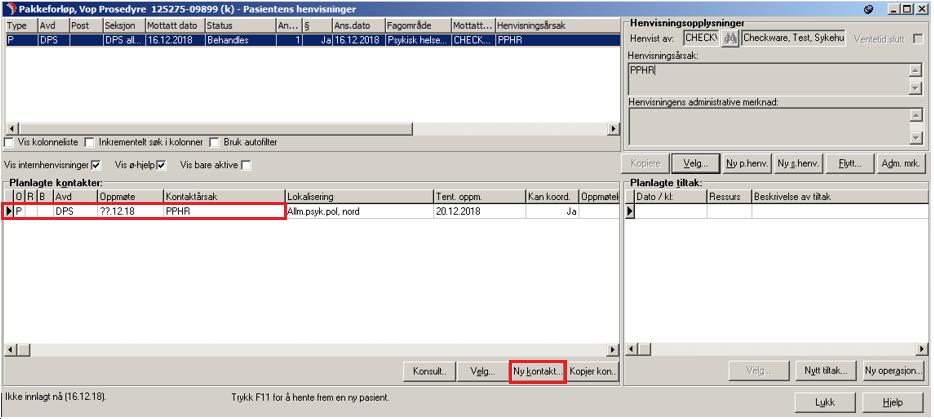 Dette gjelder både for pasienter som er vurdert omsorgsnivå: poliklinisk behandling eller døgnopphold. Klikk på Ny kontakt.