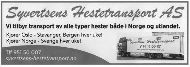 BERGEN TRAVPARK A/S, 5111 Breistein Telefon: 55 39 68 00 Telefax: 55 39 68 01 firmapost.bergen@rikstoto.