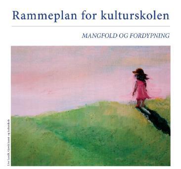 Rammeplan for kulturskolen I regi av Norsk kulturskoleråd er det laget og utgitt en ny rammeplan for kulturskolen: «Mangfold og fordypning».