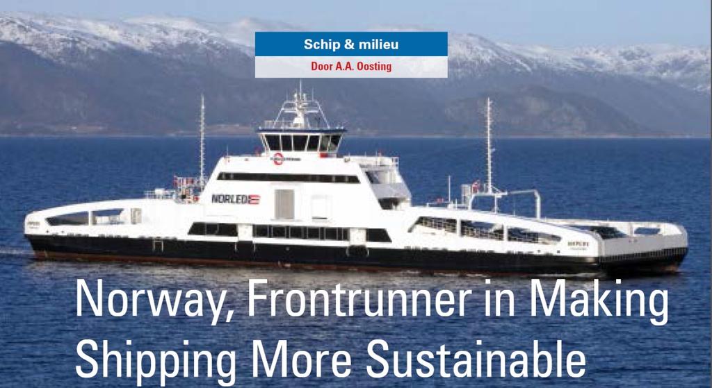 Grønt Skipsfartsprogram posisjonerer Norge i tet Må beholde og