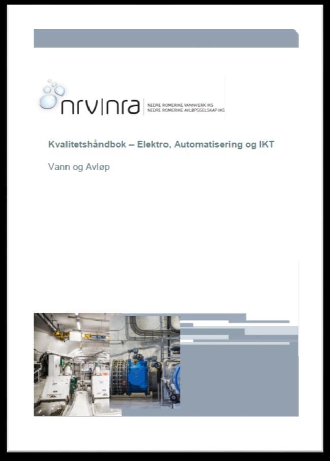 Systematiserte kvalitetskrav Vi har utarbeidet kvalitetshåndbøker som formelle bestillinger fra Drift til Prosjekt Gir kvalitetskrav som sikrer rett kvalitet og ivaretar brukervennlighet og HMS