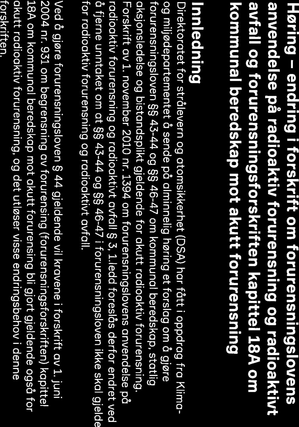 Kommunene Direktoratet for stralevern og atomsikkerhet Norwegian Radiation and Nuclear Safety Authority Høringsnotat Fra Dato Direktoratet for strålevern og 6.