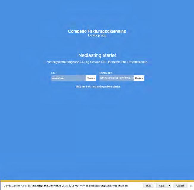 Installasjon av Compello Desktop kun første gang Hvis Compello Desktop