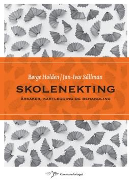 Referanser Holden, B. & Sållman, J. -I. (2010) Skolenekting. Årsaker, kartlegging og behandling. Oslo: Kommuneforlaget Kearney C. A. (2002).