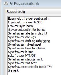 Fri fraværsstatistikk 1. Egenmeldt fravær kode 110 og 112 2. Syke barn kode 190 og 191 3.