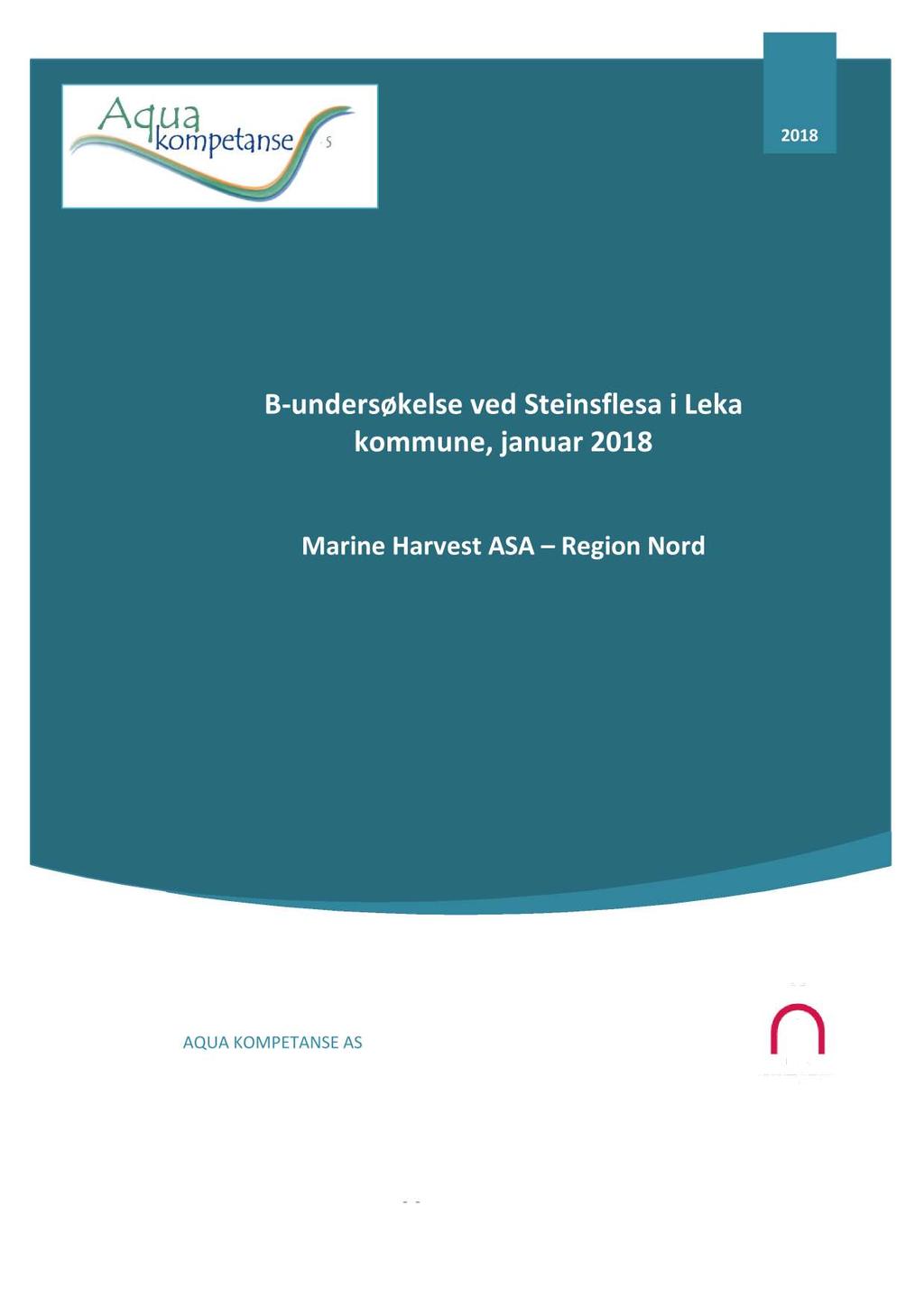 2018 B - undersøkelse ved Steinsflesa i Leka kommune, januar 2018 Marine Harvest ASA