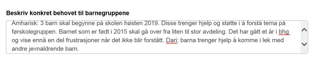 5. Feltet: Barnehagen søker tospråklig assistanse i språkene: Barnehagen fyller ut feltene og trykk på ny rad ved behov for flere språk.