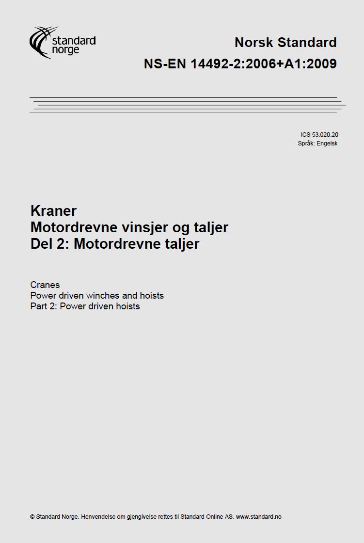 1,5 x SWL Taljer med løfteevne fra 5 til og med 40 tonn: Maskingruppe M6 på ståltau, kjettingtalje ikke tillat.